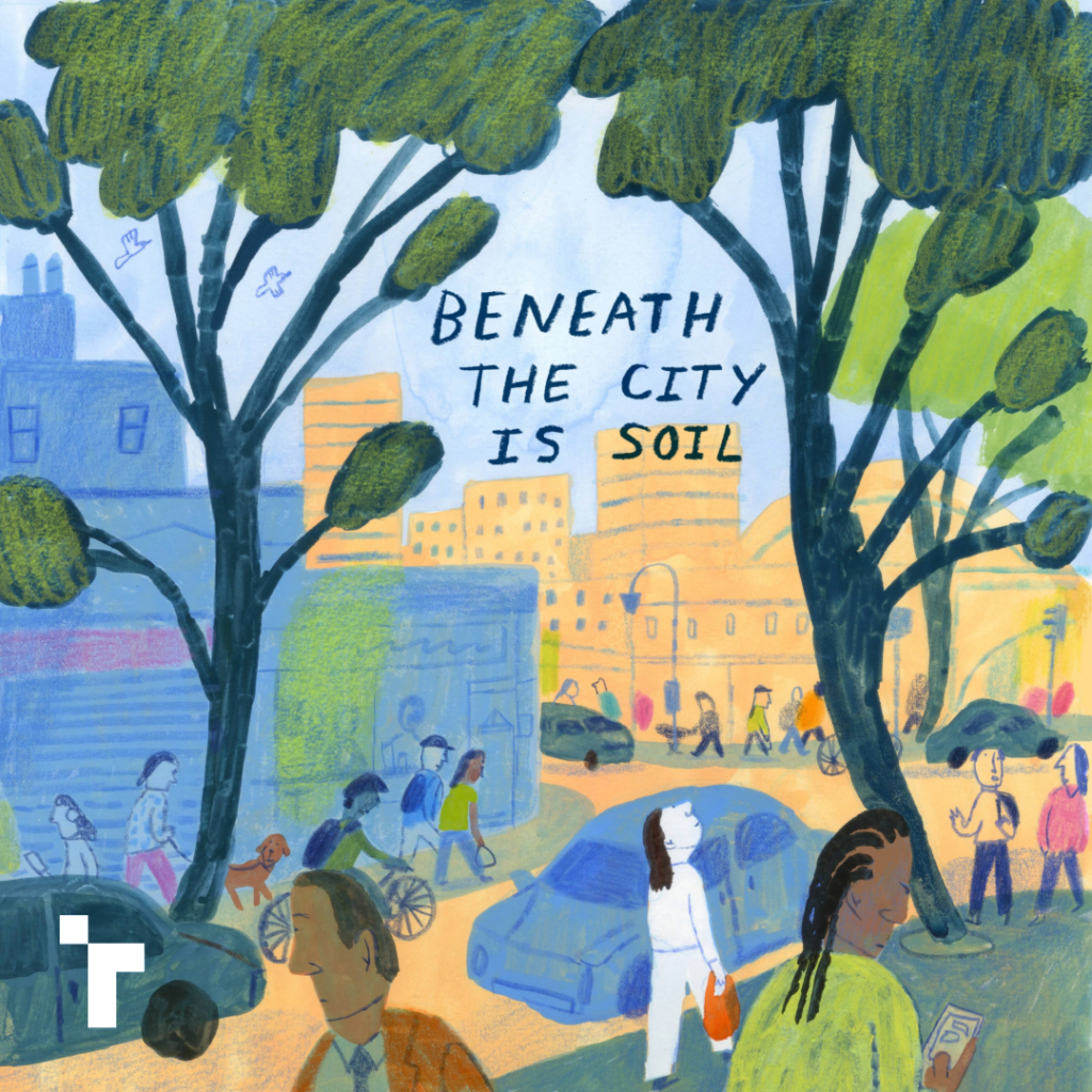 Narrative documentary podcast: Beneath the City is Soil